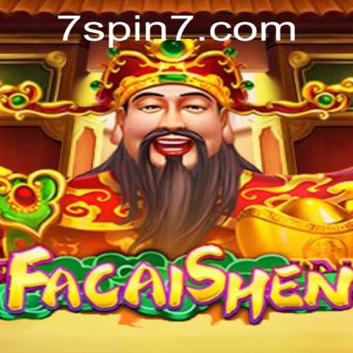 Unraveling the Excitement of FaCaiShen: The Legendary 7 SPIN Experience